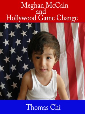 cover image of Meghan McCain and Hollywood Game Change